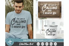 The lake is calling and i must go SVG, Lake Svg, Lake Life Product Image 2