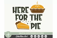 Here for the pie SVG, Thanksgiving SVG, Autumn SVG, Fall SVG Product Image 3