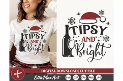 Tipsy and Bright Christmas shirt svg, Christmas SVG, Product Image 1