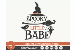 Spooky Little Babe SVG, Halloween SVG, Pumpkin svg, Witch Product Image 2