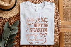 Hello Hunting Season Goodbye Husband PNG, Hunting Season Product Image 4