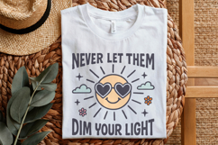 Never Let Them Dim Your Light png, Cute Inspirational Product Image 4