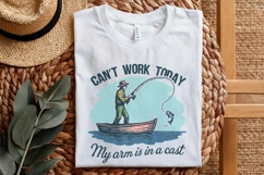 Can’t Work Today My Arm Is In A Cast PNG, Funny Fishing Product Image 3