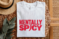 Mentally Spicy PNG, Digital Download, Funny Mental Health Product Image 4
