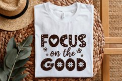 Focus On The Good PNG, Positive Affirmation Shirt Design, Product Image 5