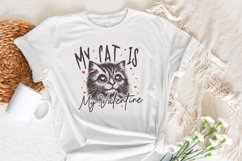 My Cat Is My Valentine PNG, Cat Lover PNG, Valentine&#039;s Day Product Image 5