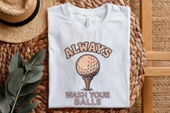Always Wash Your Balls PNG, Funny Golf Shirt Design, Product Image 2