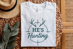 He’s Hunting PNG, Hunting Shirt PNG, Antler Crosshairs Product Image 3