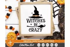 Witches be crazy SVG, Halloween SVG, Pumpkin svg, Witch SVG Product Image 3