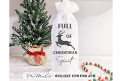 Full of Christmas Spirit Christmas wine bag SVG, Christmas Product Image 1