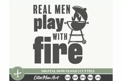 Real men play with fire SVG, Barbecue SVG, Bbq svg, Grill Product Image 2