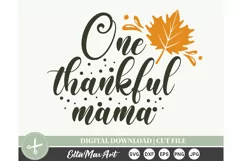 One thankful mama SVG, Thanksgiving SVG, Autumn SVG, Fall Product Image 3