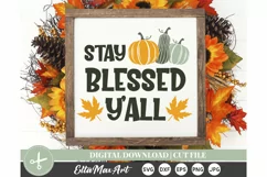 Stay Blessed yall SVG, Thanksgiving SVG, Autumn SVG, Fall Product Image 2