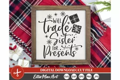 Will trade sister for presents SVG, Christmas svg, Winter Product Image 2