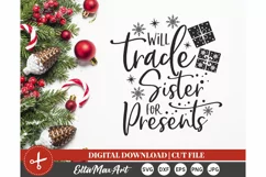Will trade sister for presents SVG, Christmas svg, Winter Product Image 3