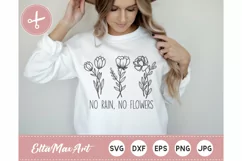 No rain No flowers SVG, Wildflowers Svg, Inspirational quote Product Image 1