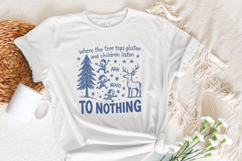 Where The Tree Tops Glisten And Children Listen Ahh Nooo To Product Image 4