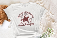 Tough As A Tumbleweed Sweet As Sugar PNG, Western Cowgirl Product Image 6
