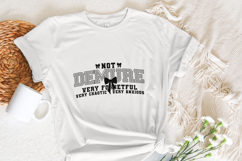 Not Demure Very Forgetful Very Chaotic Very Anxious Product Image 4