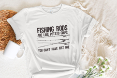 Fishing Rods Are Like Potato Chips PNG, Funny Fishing Product Image 4