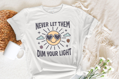 Never Let Them Dim Your Light png, Cute Inspirational Product Image 6