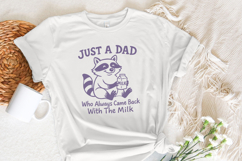 Just A Dad Who Always Came Back With The Milk Png, Vintage Product Image 3