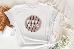 Feral Wife Typography Design PNG, Digital Download, Product Image 4