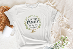 Ain&#039;t No Family Like The One We Got PNG, Family Gift, Product Image 7