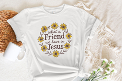 What A Friend We Have In Jesus PNG, Christian Shirt Design, Product Image 3