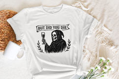 But Did You Die PNG, Grim Reaper Digital Download PNG, Product Image 3