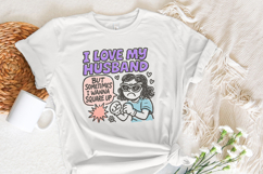 I Love My Husband But Sometimes I Wanna Square Up PNG, Product Image 3