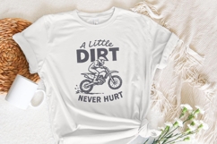 A Little Dirt Never Hurt PNG, Dirt Bike Rider Printable, Product Image 3