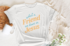 What a Friend We Have in Jesus PNG, Christian Shirt Design, Product Image 3