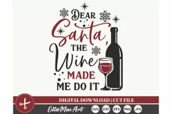Dear Santa the wine made me do it Christmas shirt svg, Product Image 4