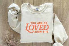 You Are So Loved PNG, Christian Verse, Bible Verse Shirt Product Image 8