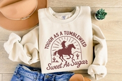 Tough As A Tumbleweed Sweet As Sugar PNG, Western Cowgirl Product Image 7