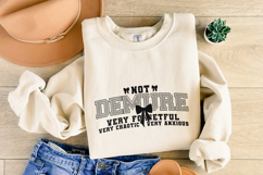 Not Demure Very Forgetful Very Chaotic Very Anxious Product Image 5