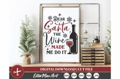 Dear Santa the wine made me do it Christmas shirt svg, Product Image 3
