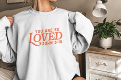 You Are So Loved PNG, Christian Verse, Bible Verse Shirt Product Image 9