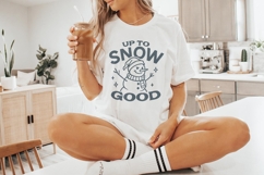 Up To Snow Good Snowman PNG, Funny Winter Snowman Shirt, Product Image 6