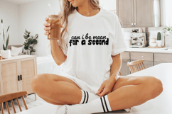 Can I Be Mean For a Second PNG, Funny Sarcastic Digital Product Image 6