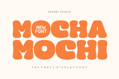 Mocha Mochi - Fat Fancy Display Font Product Image 1