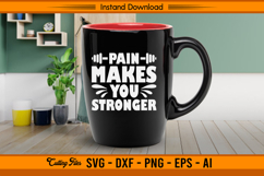 Pain Makes You Stronger SVG Motivational Gym Design Product Image 3