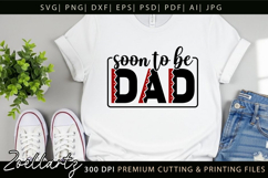 Fathers Day SVG Daddy Papa Soon To Be Dad T-shirt Mug Design Product Image 1