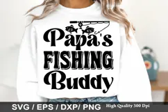 Fishing Dad Shirt SVG Design - Papa s Fishing Buddy Product Image 2