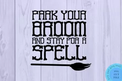 Halloween SVG Halloween Sign Svg Park Your Broomstick Svg Product Image 2