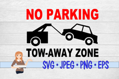 No Parking Tow-Away Zone Product Image 3