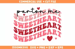 Parton me sweetheart SVG, Funny valentine SVG laser cut file Product Image 1