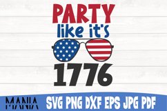 Party Like It's 1776 Svg Cut File, 4th of July Svg Product Image 1