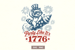 Party Like Its 1776 SVG - Patriotic Raccoon on Rocket PNG Product Image 1